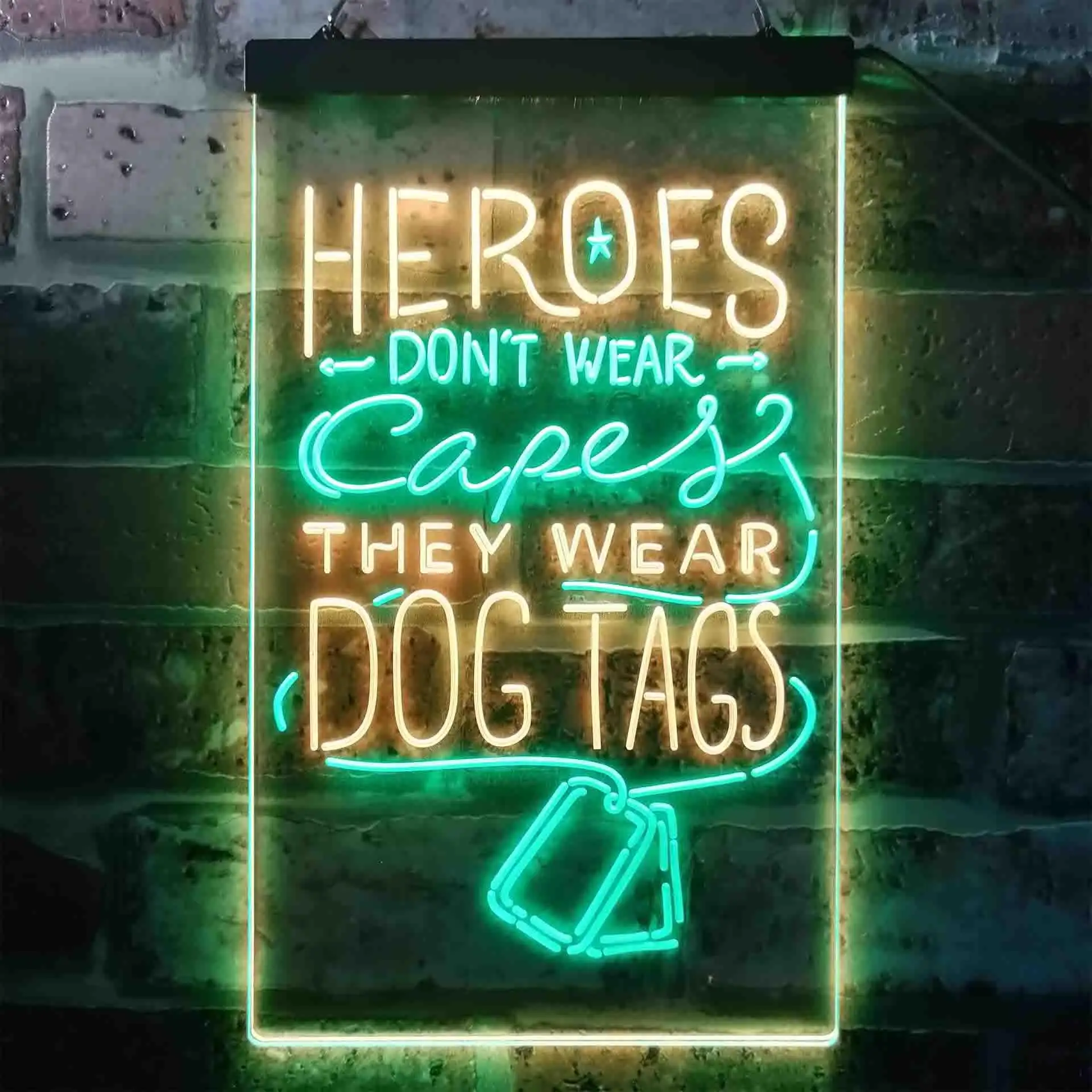 

Heroes Don't Wear Caps Wear Dog Tags Lover Dual Color Led Neon Sign st6-i3411
