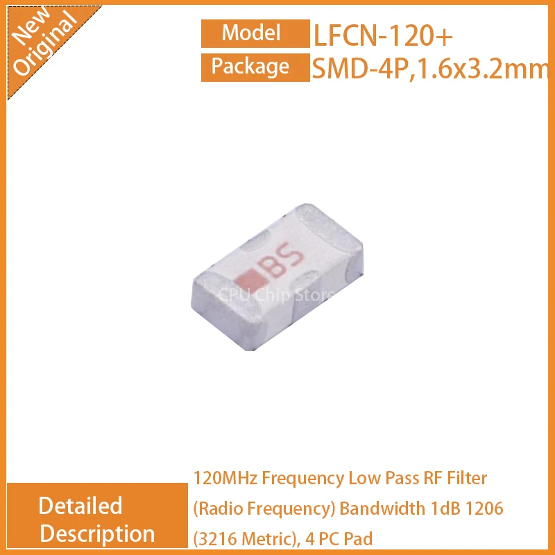 5Pcs/Lot  New Original  LFCN-120+  LFCN-1000+ LFCN-1700+   120MHz Frequency Low Pass RF Filter (Radio Frequency) Bandwidth 1dB