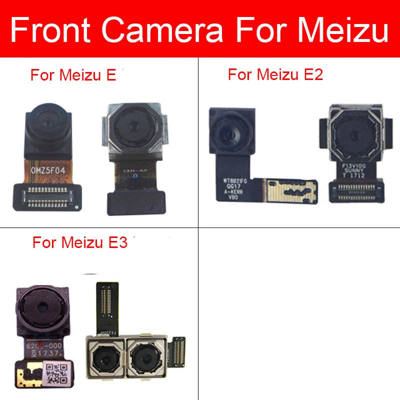 Front & Rear Main Camera For Meizu meilan E E2 E3 Facing Small Front Back Main Big Camera Flex Ribbon Cable Replacement Repair