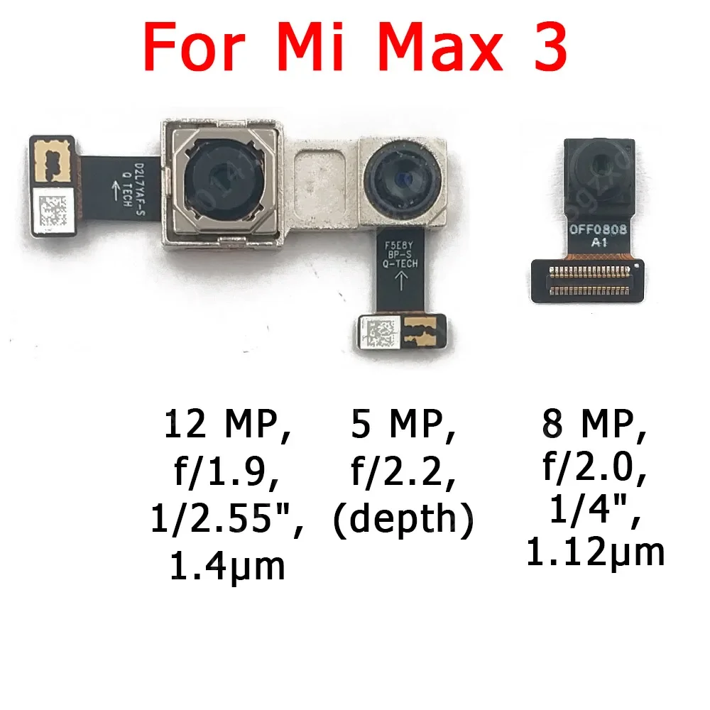 Front and Rear Back Camera For Xiaomi Mi Max 2 3 Max2 Max3 Main Facing Camera Module Flex Cable Replacement Spare Parts