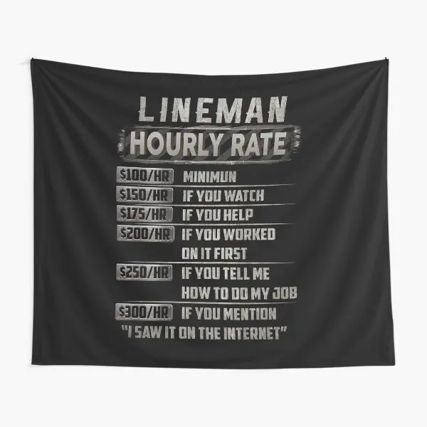 Lineman Hourly Rate  Tapestry Wall Bedroom Yoga Printed Mat Towel Art Hanging Colored Blanket Home Beautiful Decor Bedspread