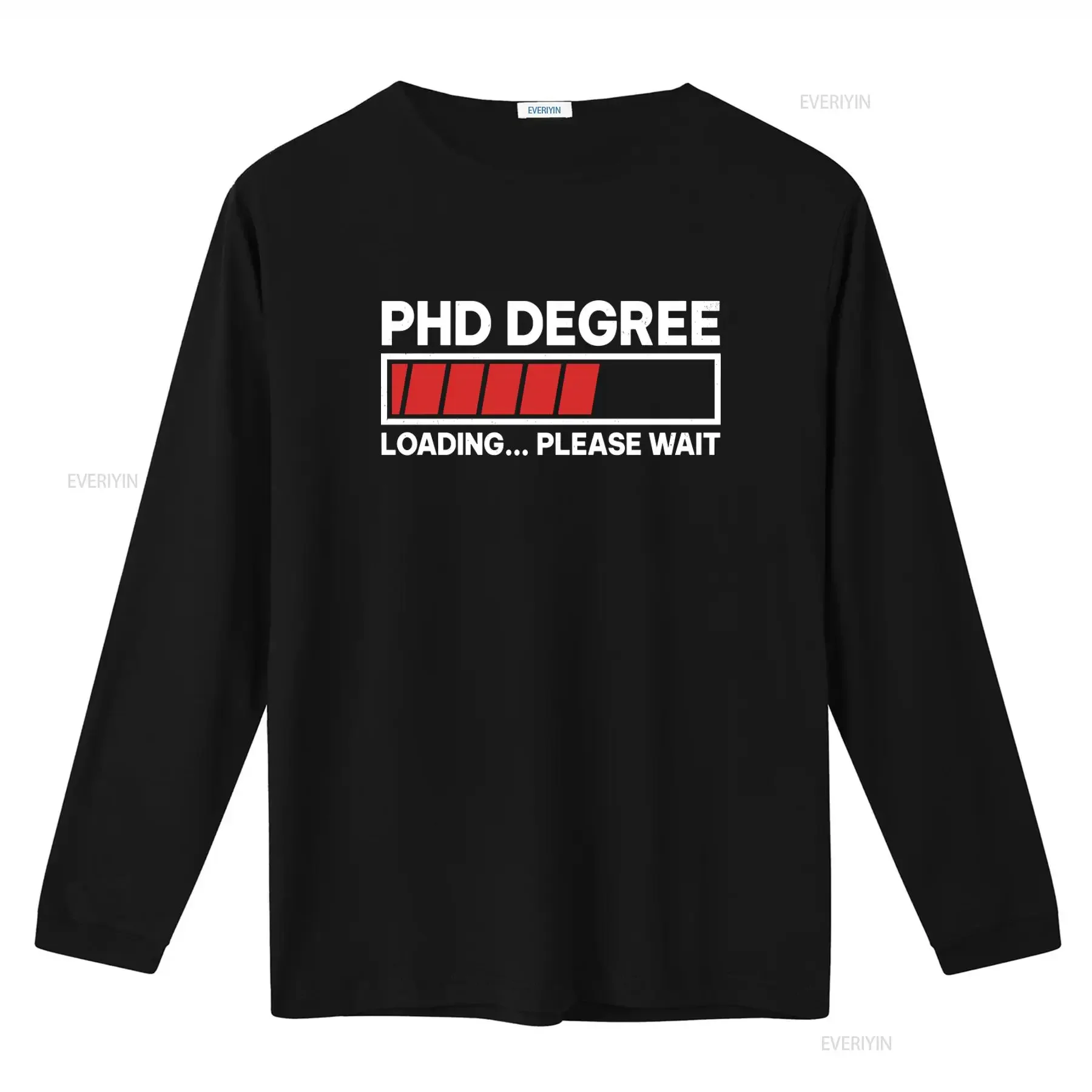 Funny Phd Degree Loading Please Wait T Shirt Motivational Student Candidate  vintage Washed Comfortable Unisex Breathable