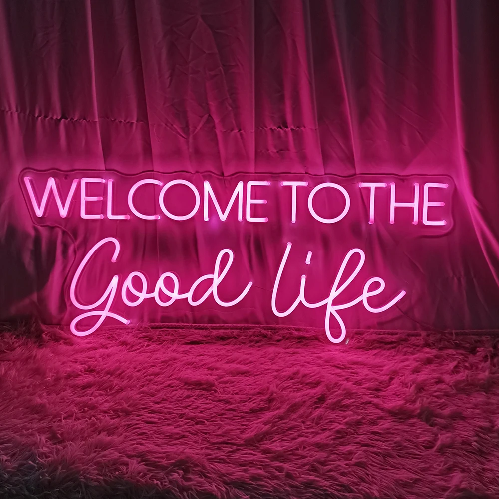 

Welcome To The Good Life LED Neon Sign Custom Office Room Decor Quote Neon Light Bedroom Living Room Home Decor Neon Light Signs