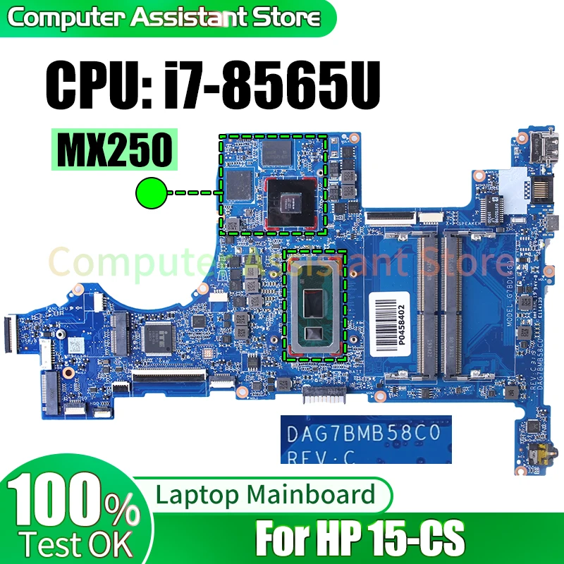 

For HP 15-CS Laptop Mainboard DAG7BMB58C0 L50260-601 L50260-601 L56684-601 i7-8565U MX250 Notebook Motherboard