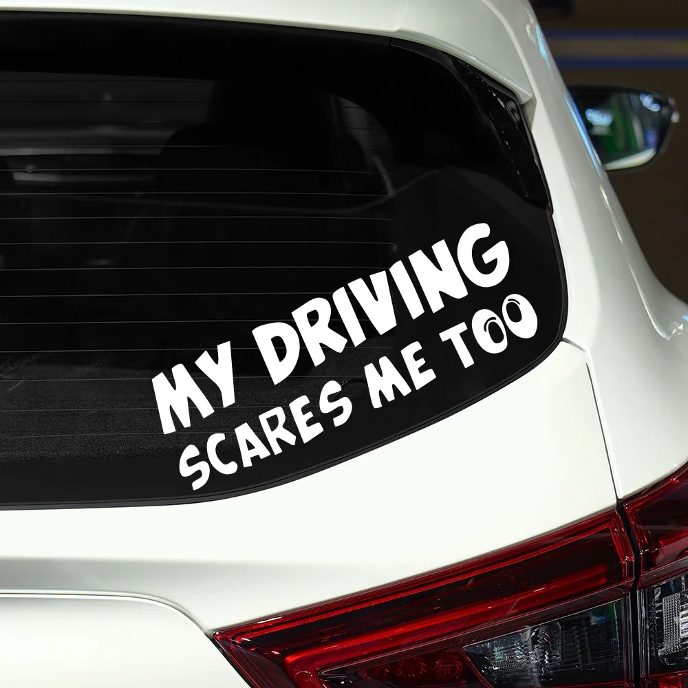 

Car Sticker Creative My Driving Scares Me Too DIY Decor Decal For Window Bumper Trucks Motorcycle Decoration Auto Accessories