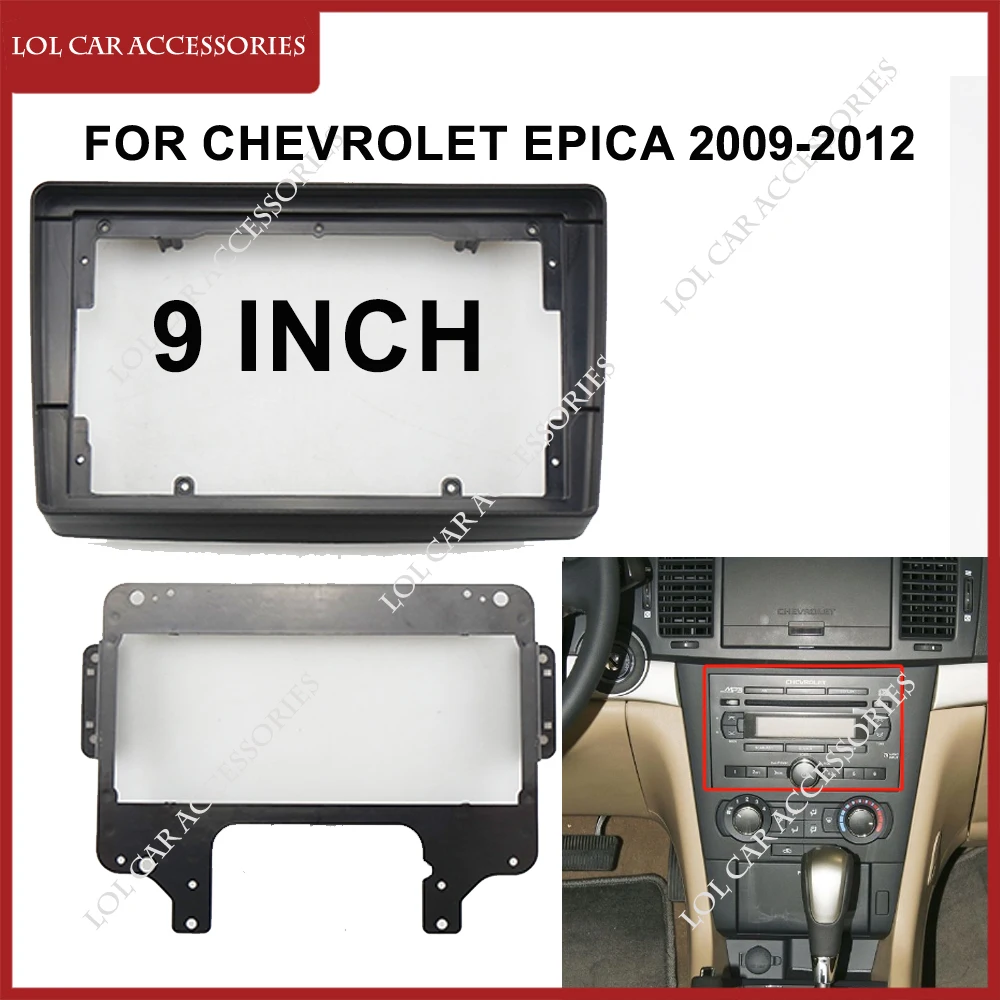 

9 Inch For Chevrolet Epica 2009-2012 Car Radio Stereo Android GPS MP5 Player Panel Frame Fascia 2 Din Head Unit Dashboard Cover