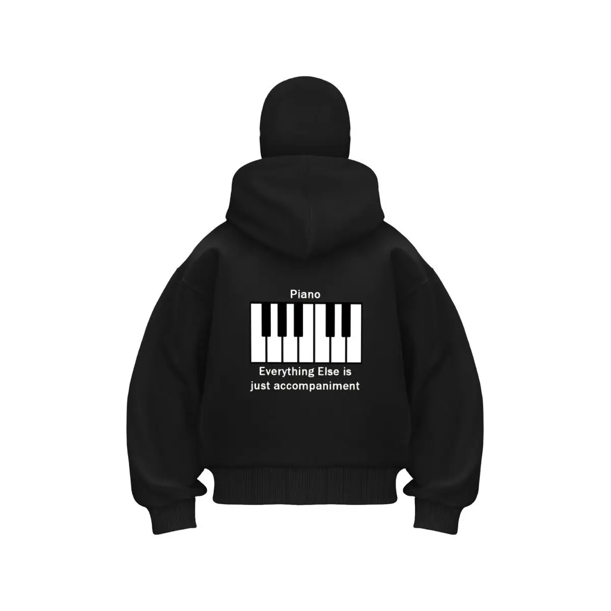 

Piano Everything Else Is Just Accompaniment design Double Hood Warm Outdoor Men's Winter Casual Sweatshirt