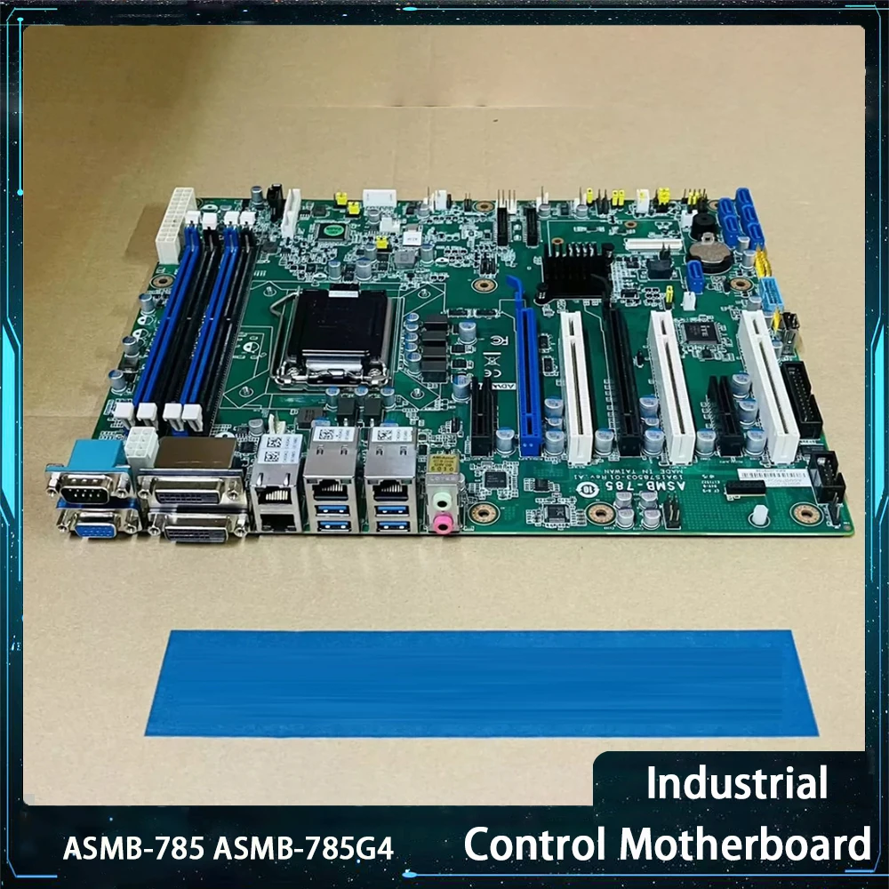 Industrial Motherboard For ADVANTECH ASMB-785 ASMB-785G4