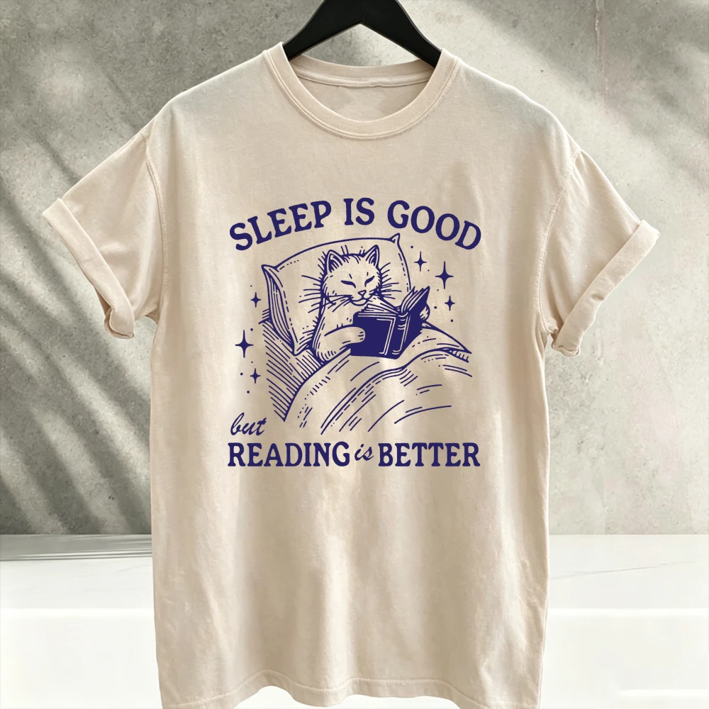 Sleep Is Good But Reading Is Better T-shirt Funny Reading Shirt Bookish Girl for Book Lover Bookworm Outfit Rea Graphic T Shirts