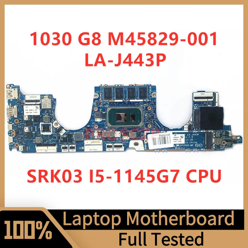 M45829-001 M45829-501 M45829-601 For HP 1030 G8 Laptop Motherboard GPM30 LA-J443P With SRK03 I5-1145G7 CPU 100%Full Working Well