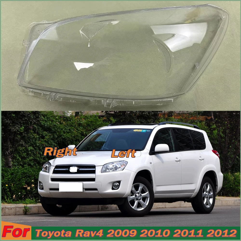 

For Toyota Rav4 2009-2012 Headlight Housing Shell Lamp Shade Lens Transparent Headlamp Cover Plexiglass Auto Replacement Parts