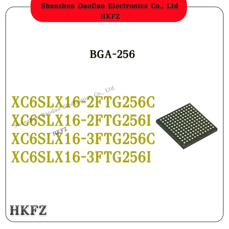

XC6SLX16-2FTG256C XC6SLX16-2FTG256I XC6SLX16-3FTG256C XC6SLX16-3FTG256I IC Chip 256-FTBGA Programmable logic new original