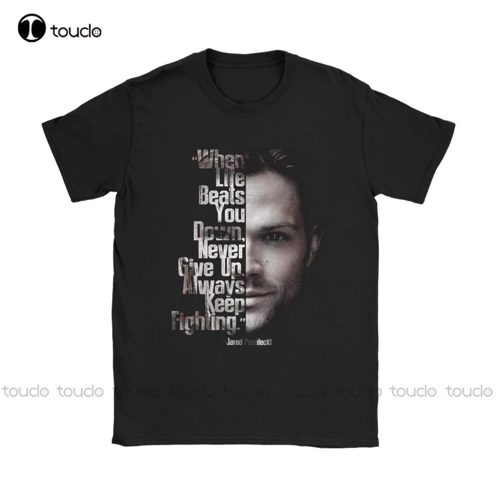 

Supernatural When Life Beats You Down Always Keep Fighting Black T-Shirt Anime Shirts Fashion Tshirt Summer New Popular Tshirt