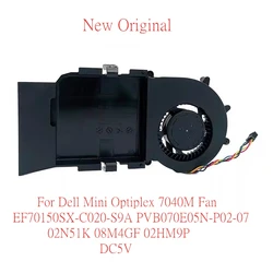 New Original LaptopCPU Cooling Fan For Dell Mini Optiplex 7040M Fan EF70150SX-C020-S9A PVB070E05N-P02-07 02N51K 08M4GF 02HM9P 5V