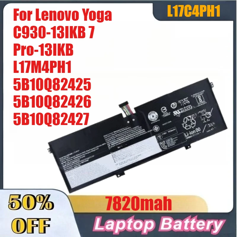 

7820mAh High-Quality L17C4PH1 Laptop Battery for Lenovo Yoga C930-13IKB 7 Pro-13IKB L17M4PH1 5B10Q82425 5B10Q82426 5B10Q82427