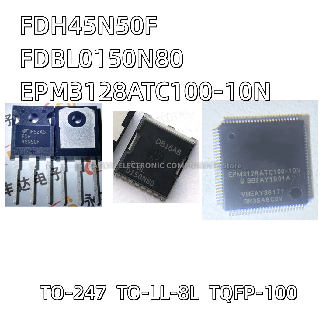 5PCS/lot FDH45N50 FDH45N50F TO247  FDBL0150N80 MOS TO-LL-8L EPM3128ATC100 EPM3128ATC100-10N -15N TQFP100