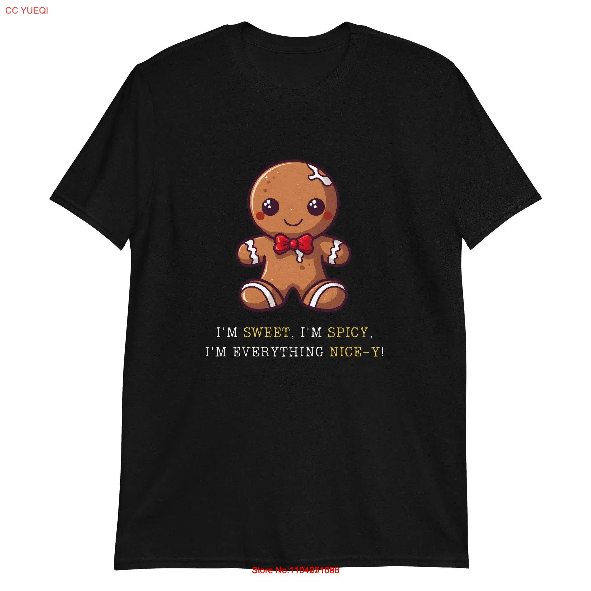 Gingerbread Man Everything Nice y T Shirt long or short sleeves