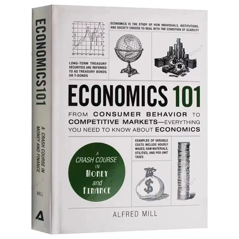 Alfred Mill's "Economic Investment 101" Is A Crash Course From Consumer Behavior To Competitive Market, Money and Finance.