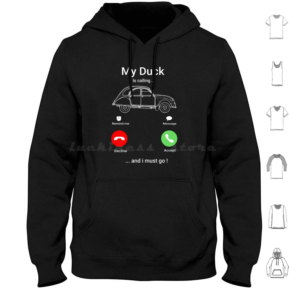 My Duck Is Calling-Oldtimer 2cv Gift Hoodie Cotton Long Sleeve France Automobile Antique Car Duck Car 2cv D ? Schwo Deux