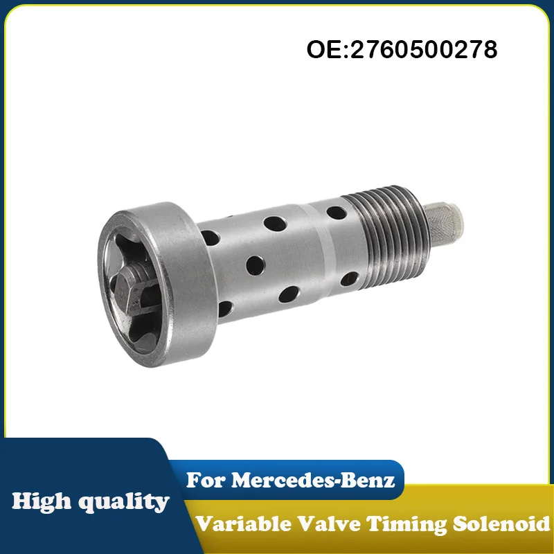2760500278 A2760500278 Engine Variable Valve Timing Solenoid for Mercedes-Benz C300 C350e C63 AMG E300 E63 AMG GLK350 GLE350