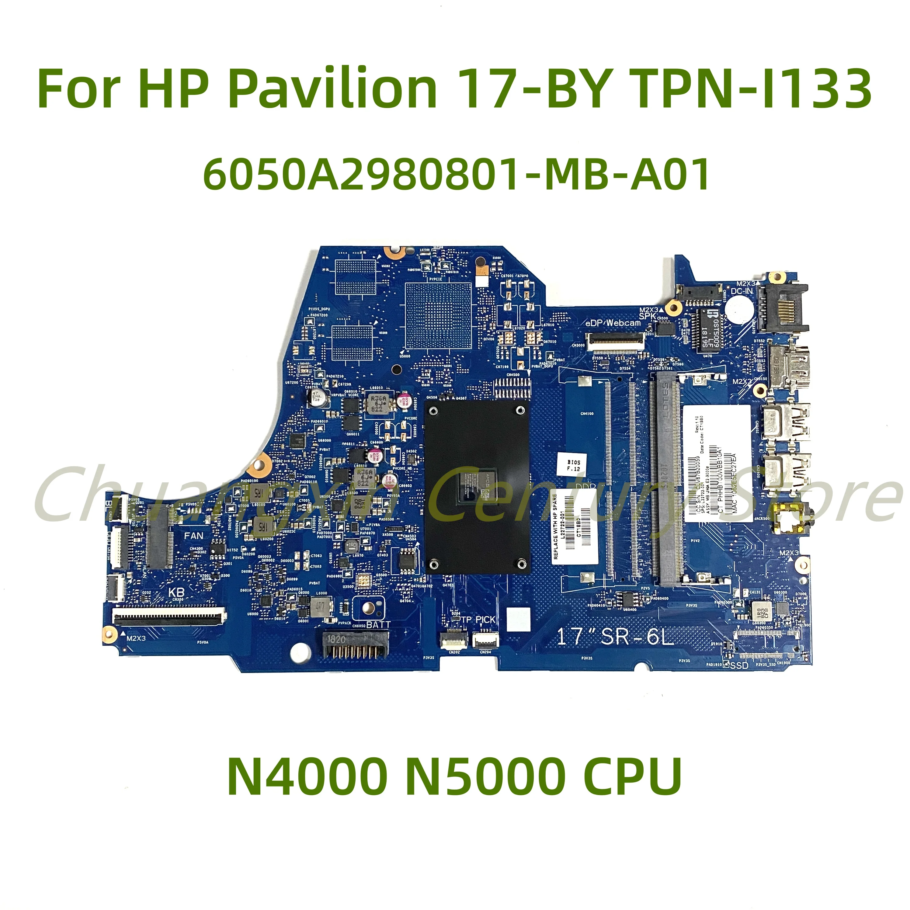 

Suitable for HP Pavilion 17-BY TPN-I133 laptop motherboard 6050A2980801-MB-A01 (A1) with N4000 N5000 CPU 100% Tested Fully Work