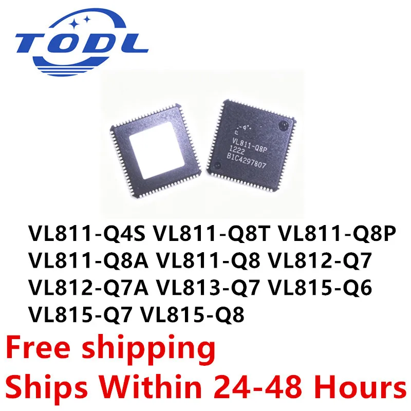 (1piece) 100% New VL812-Q7 VL812-Q7A VL813-Q7 VL811-Q4S VL811-Q8T VL811-Q8P VL811-Q8A VL811-Q8 VL815-Q6 VL815-Q7 VL815-Q8 QFN