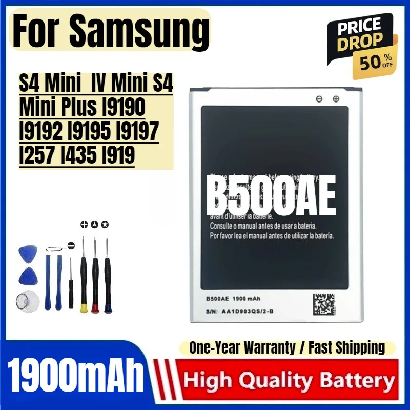 

B500AE for Samsung S4 Mini IV Mini S4 Mini Plus I9190 I9192 I9195 I9197 I257 I435 I919 Mobile Phone Battery Replacement Bateria