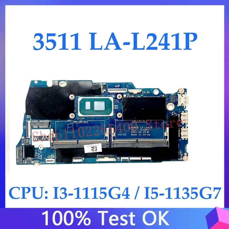 CN-05PD08 05PD08 CN-0042CN 0042CN Mainboard For Dell 3511 Laptop Motherboard LA-L241P With I3-1115G4/I5-1135G7 CPU 100%Tested OK