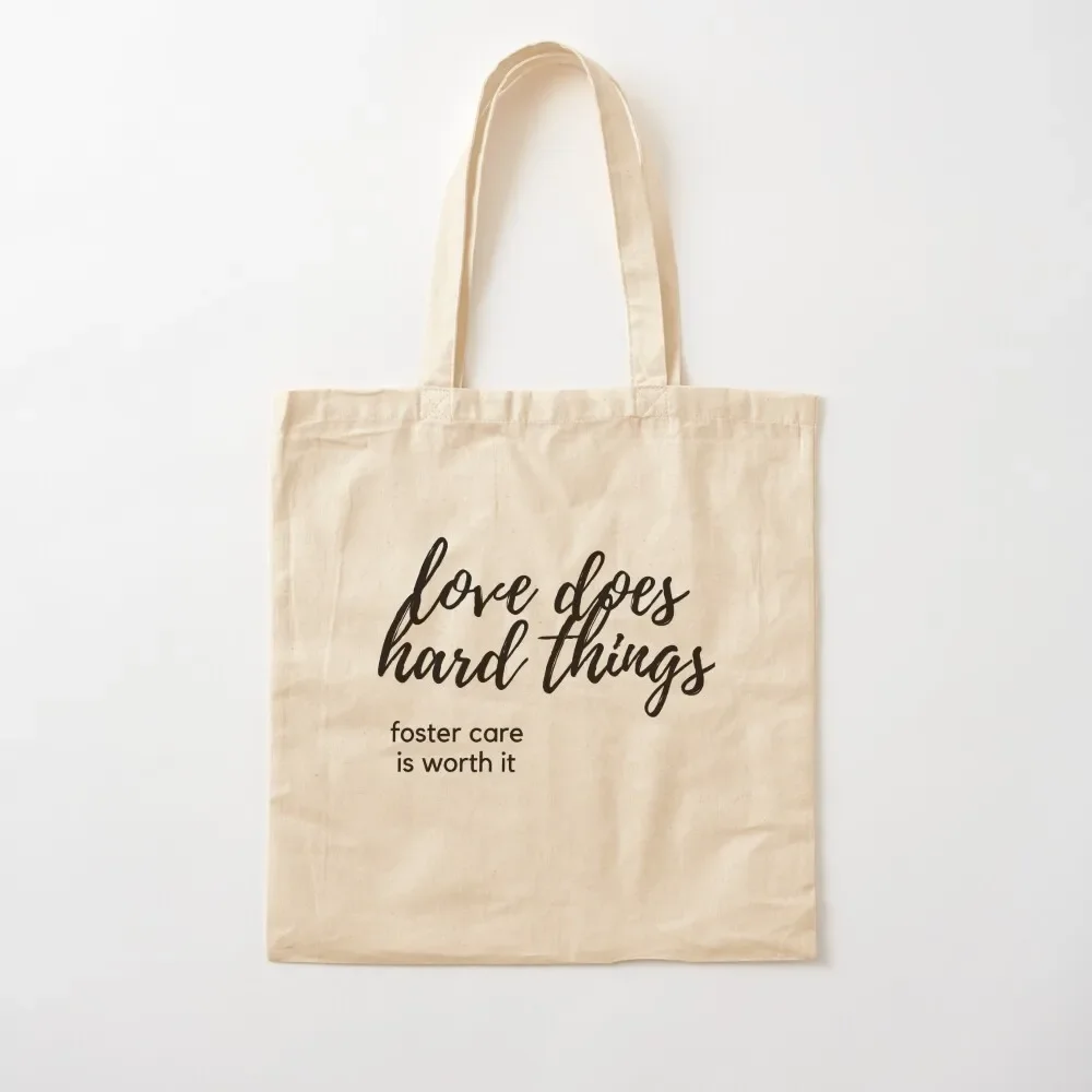 

Foster Care Shirt Love Does Hard Things T-Shirt Foster Care Quote Tshirt Foster Mom Gift Care and Adoption T-Shirts and Tote Bag