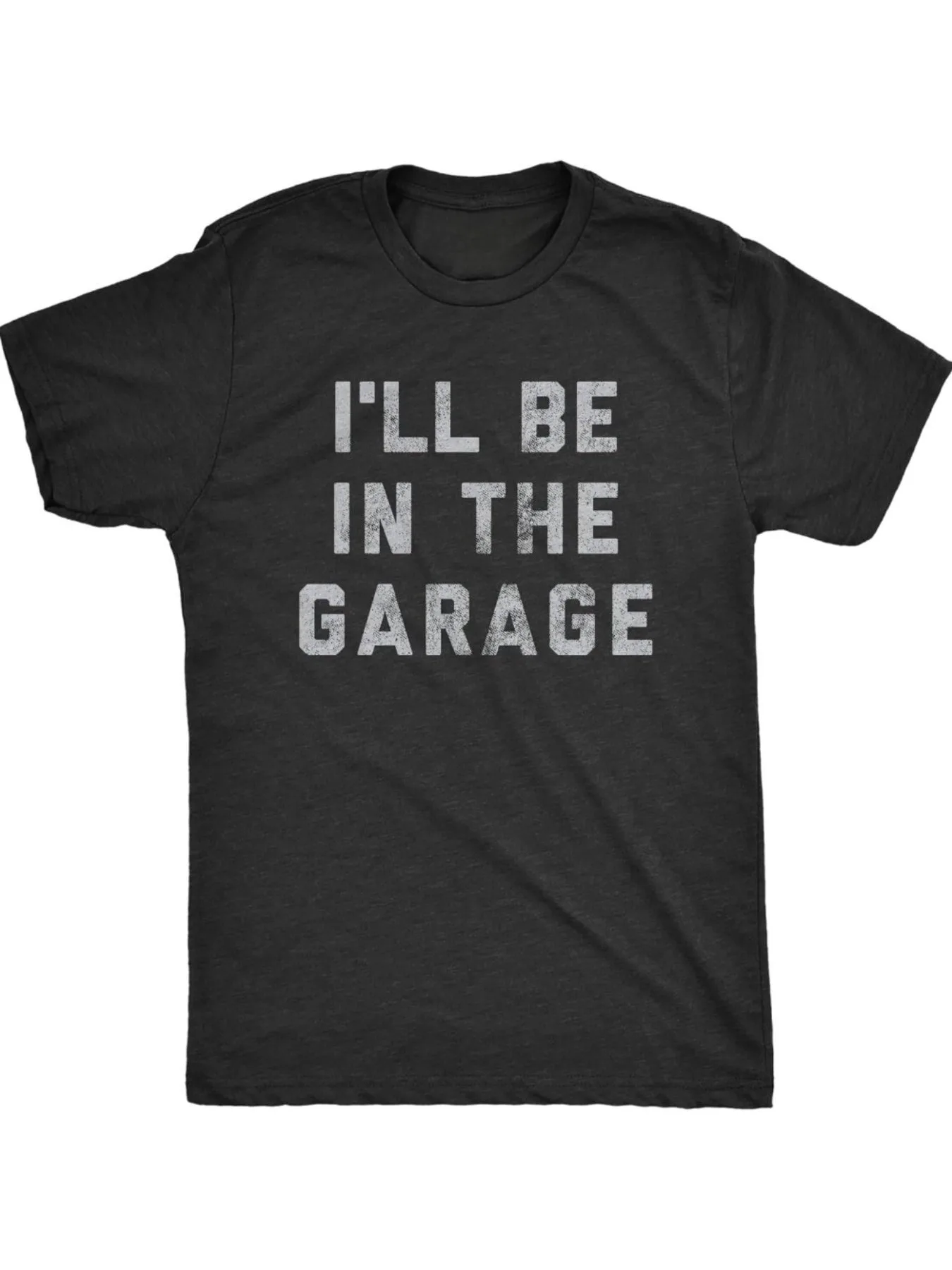 

Мужская футболка «I'll Be In The Garage», забавная автомобильная механика, новинка с рисунком для папы, летняя популярная футболка в стиле для всех сезонов