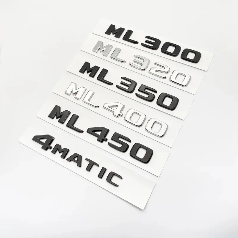 ABS Black Silver ML300 ML350 ML400 ML450 ML500 Emblem Sticker for Mercedes Benz M Car Fender Trunk Rear W164 W166