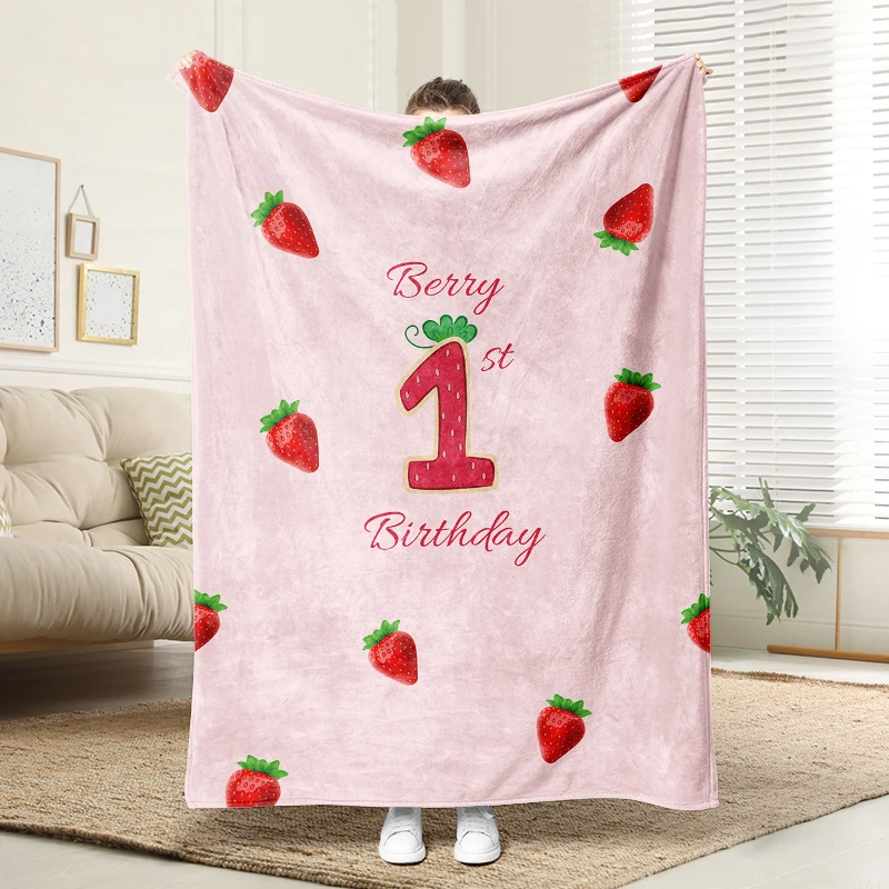 

Strawberry First Birthday Flannel Blanket Soft Plush Cozy Sofa Bed Decor Gift