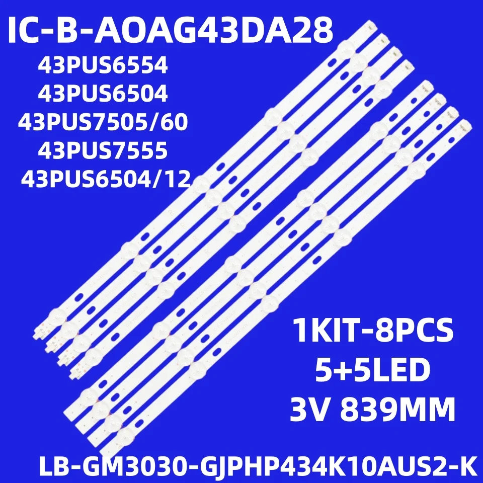 NEW LED Backlight Strip For IC-B-AOAG43DA28 43PUS6554 43PUS6504 43PUS7505/60 43PUS7555 43PUS6504/12 LB-GM3030-GJPHP434K10AUS2-K