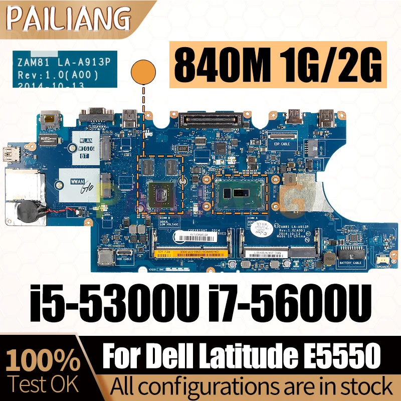 

For Dell Latitude E5550 Notebook Mainboard Laptop LA-A913P I5-5300U i7-5600U 840M 1G/2G Motherboard Full Tested