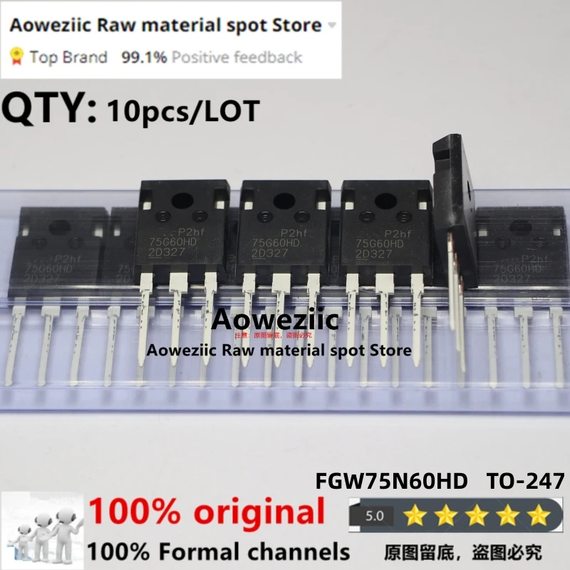 

Aoweziic 2021+ 100% New Imported Original FGW75N60WQ 75G60WQ FGW75N60HD 75G60HD TO-247 IGBT Single Tube 75A 600V