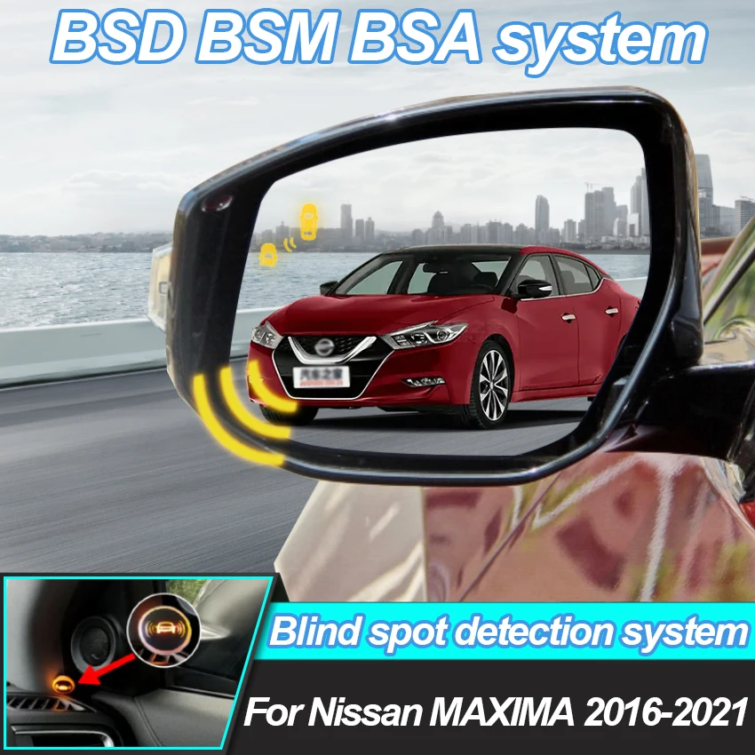 Car BSD BSM BSA For Nissan MAXIMA 2016-2018 2019 2020 2021 Blind Area Spot Warning Drive Mirror Rear Radar Detection System