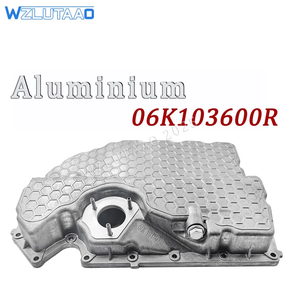 Engine Oil Pan 06K103600R,06K103600D,06K103600AE For Audi A1 A3 Q2 TT VW Golf MK7 GTI Tiguan Beetle Jetta Passat Skoda Aluminum