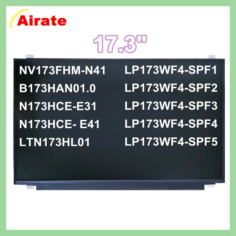 Imagem -02 - Polegadas Tela do Laptop Nv173fhm-n41 B173han01.0 N173hce-e31 N173hce- E41 Ltn173hl01 Lp173wf4-spf1 Spf2 Spf3 Spf4 Spf5 Lcd 17.3