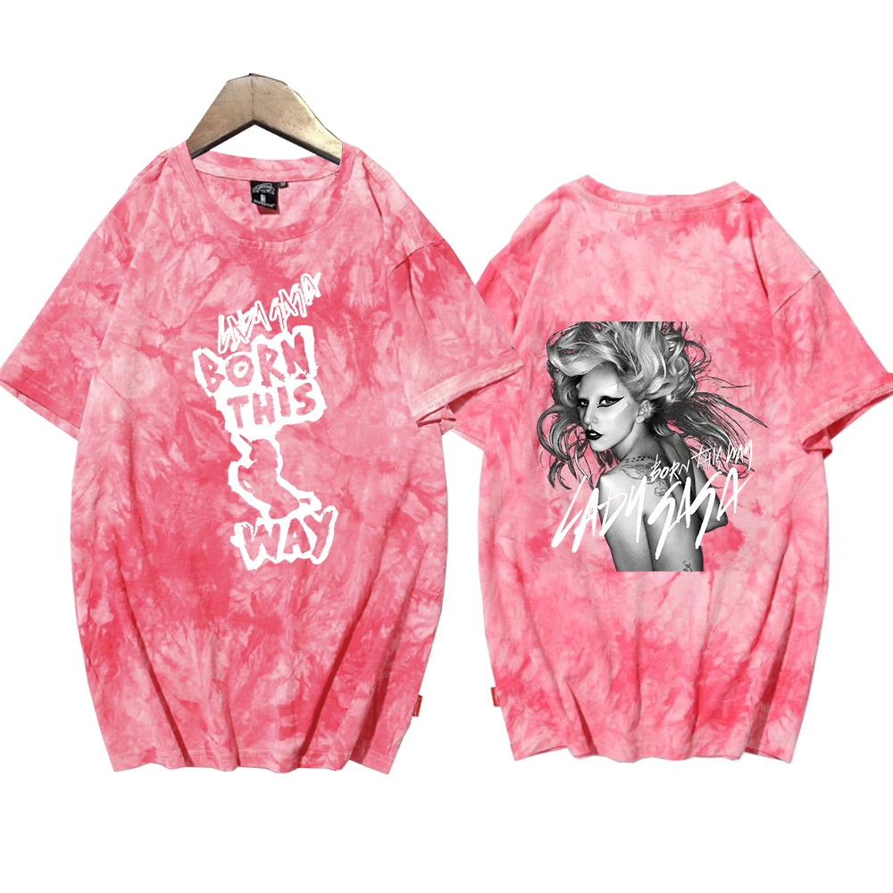 Lady Gaga Born This Way  Tie Dye Shirts Unisex Round Neck Short Sleeve T-shirt Fans Gift Tops