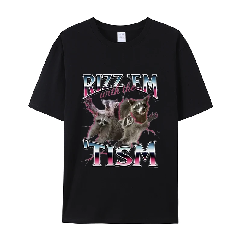 

Rizz Em with The Tism Autism Racoon Tshirt Summer Casual Fashion Short Sleeve T-shirt Women's Extra Large T-shirt