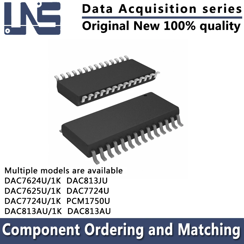 

1PCS DAC7724U DAC813AU DAC813JU PCM1750U DAC7624U/1K DAC7625U/1K DAC7724U/1K DAC813AU/1K SOIC-28 Data Acquisition