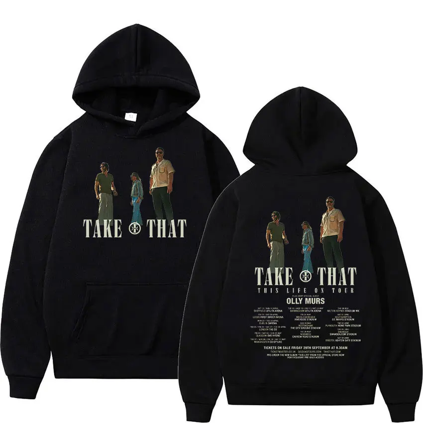 

Take That This Life on 2024 Tour Hoodie Man Hip Hop Fashion Pullover Sweatshirt Y2k Unisex Harajuku Oversized Hoodies Streetwear