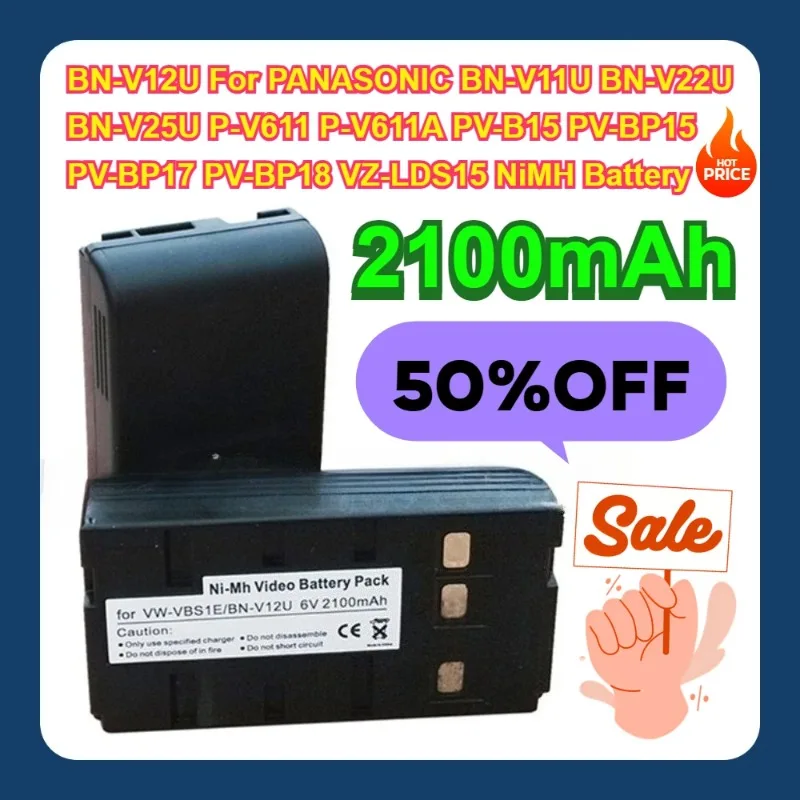 

2100mAh BN-V12U For PANASONIC BN-V11U BN-V22U / BN-V25U P-V611 P-V611A PV-B15 PV-BP15 PV-BP17 PV-BP18 VZ-LDS15 NiMH Battery