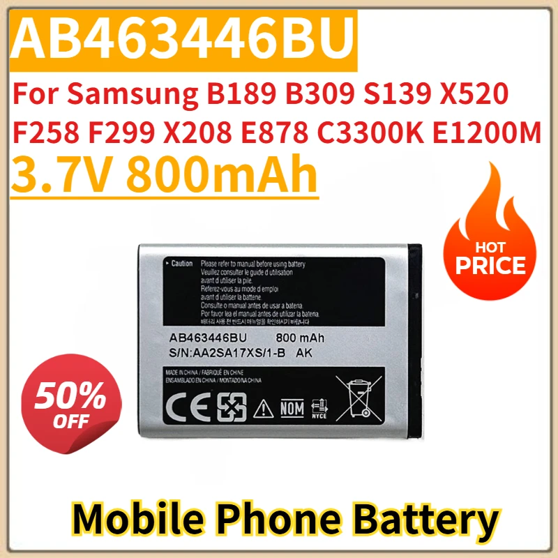 

New Replacement Mobile Phone Battery 3.7V 800mAh AB463446BU For Samsung B189 B309 S139 X520 F258 F299 X208 E878 C3300K E1200M