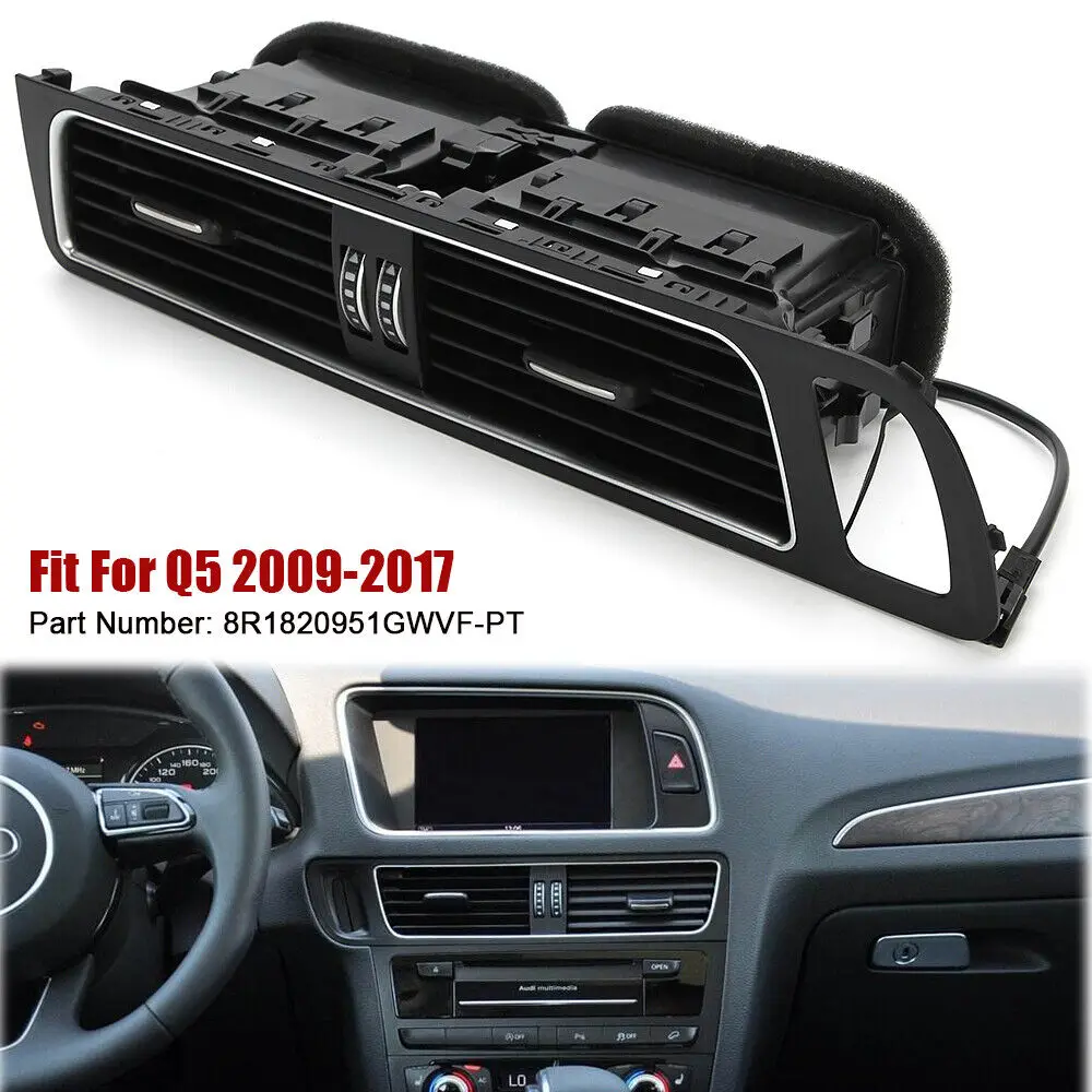 8R1820951GWVF-PT Center Dashboard Louver Airvent Center for Audi Q5 2009-2018