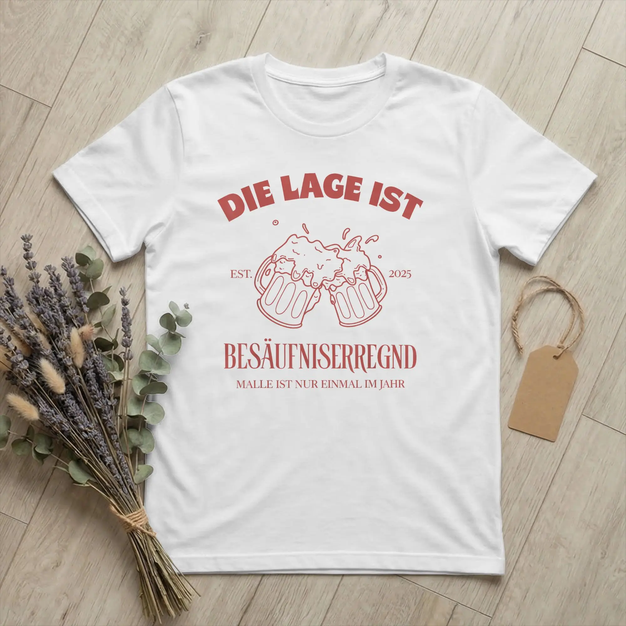 Die Lage Ist Besaufniserregend Mallorca 2026 T-Shirts Men Crew Neck 100% Cotton T Shirt Malle Short Sleeve Tees Classic merch