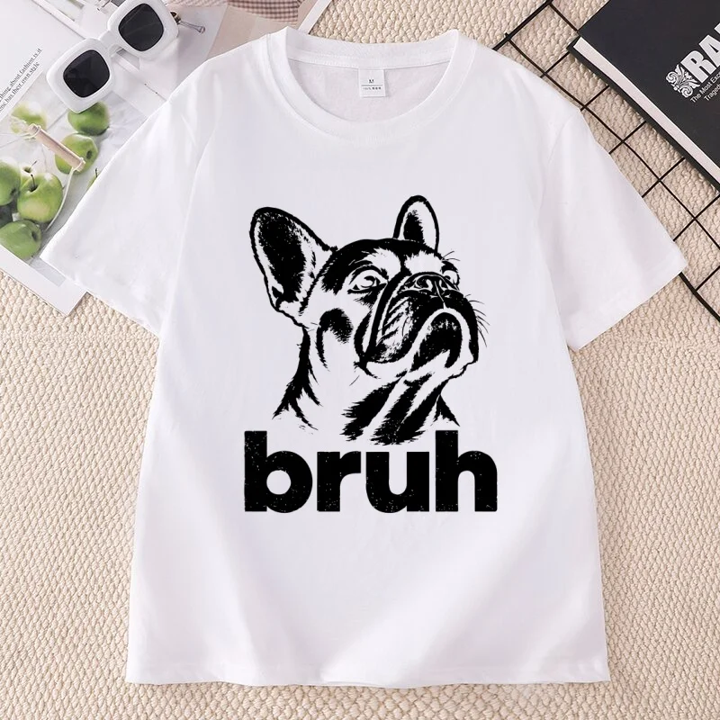 Bruh French Bulldog T Shirt Funny Dog Meme T Shirts Frenchie Graphic Tee Dog Lover Pet Owner T-Shirt Casual Round Neck Tshirts