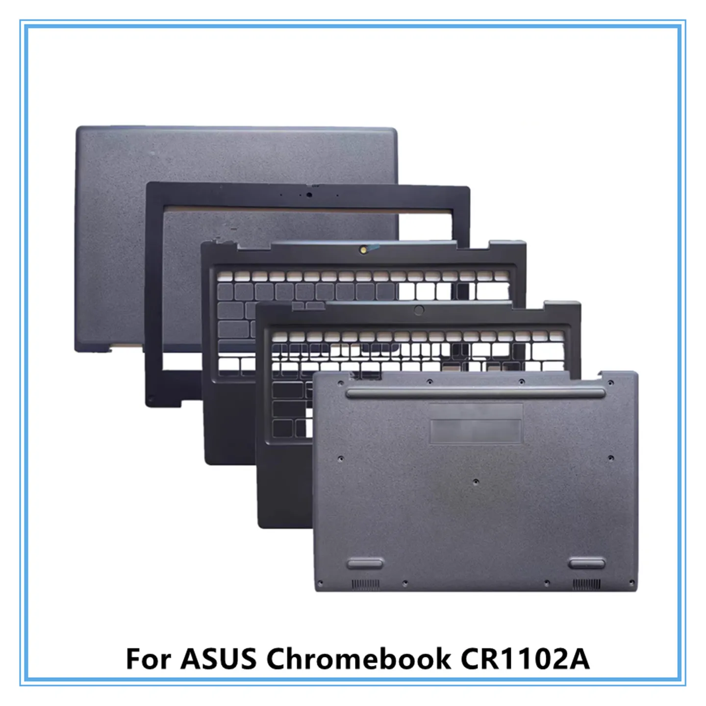 

For ASUS Chromebook CR1102 Laptop LCD Top Lid Back Cover/Front Bezel Frame/Palmrest/Bottom Cover Case