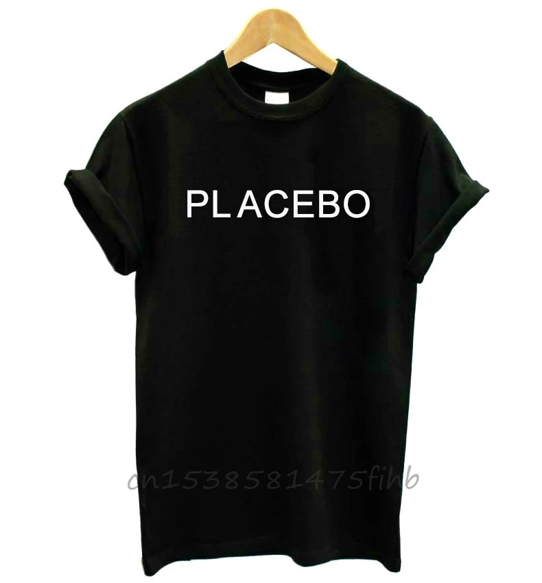 PLACEBO Letters Print Women Tshirt No Fade Premium Casual Funny T Shirt For Lady Girl Woman T-Shirts Graphic Top Tee Customize