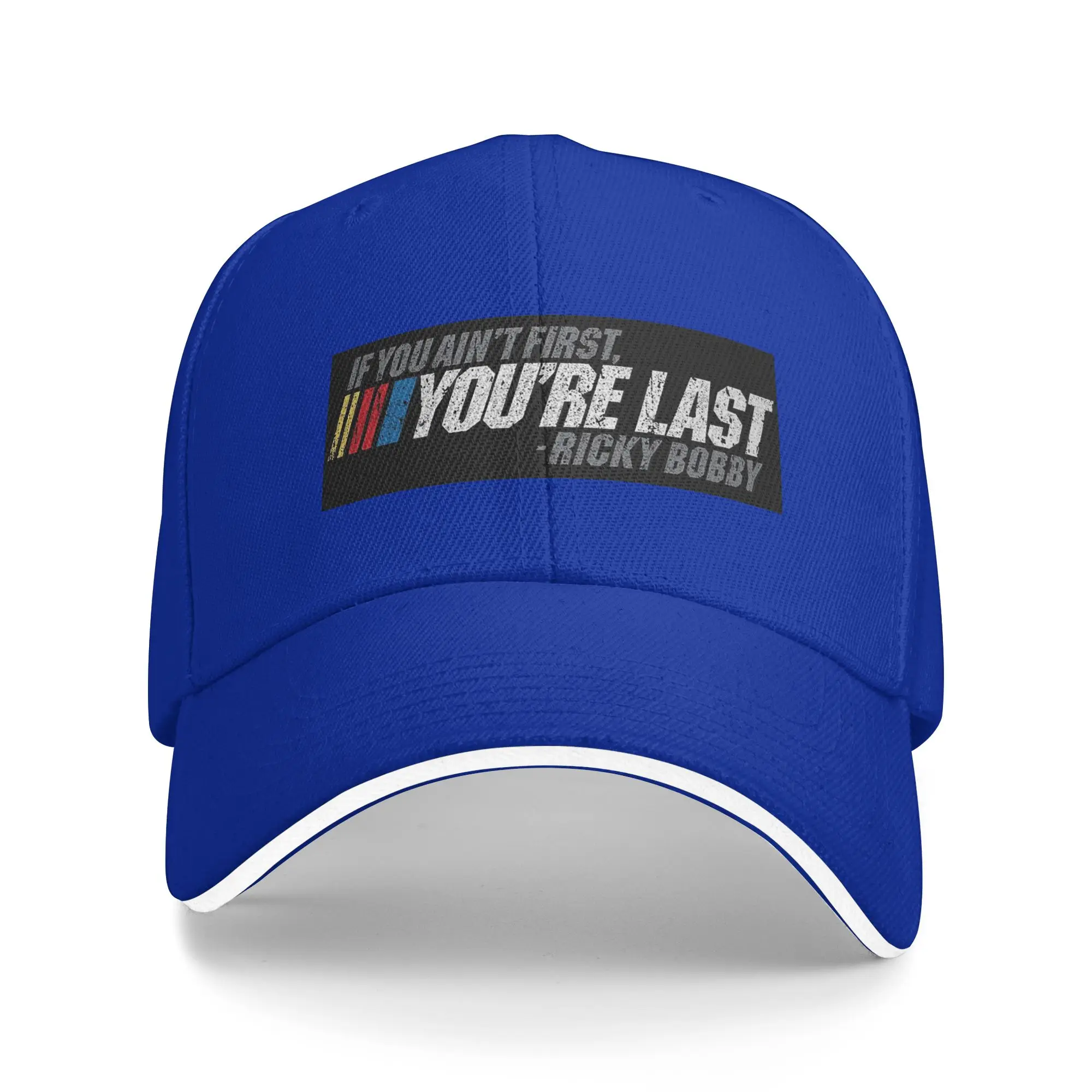 If You Ain't First, You're Last - Ricky Bobby Cap Baseball Caps Adjustable Hat Hip Hop Summer Unisex Baseball Hats Customizable